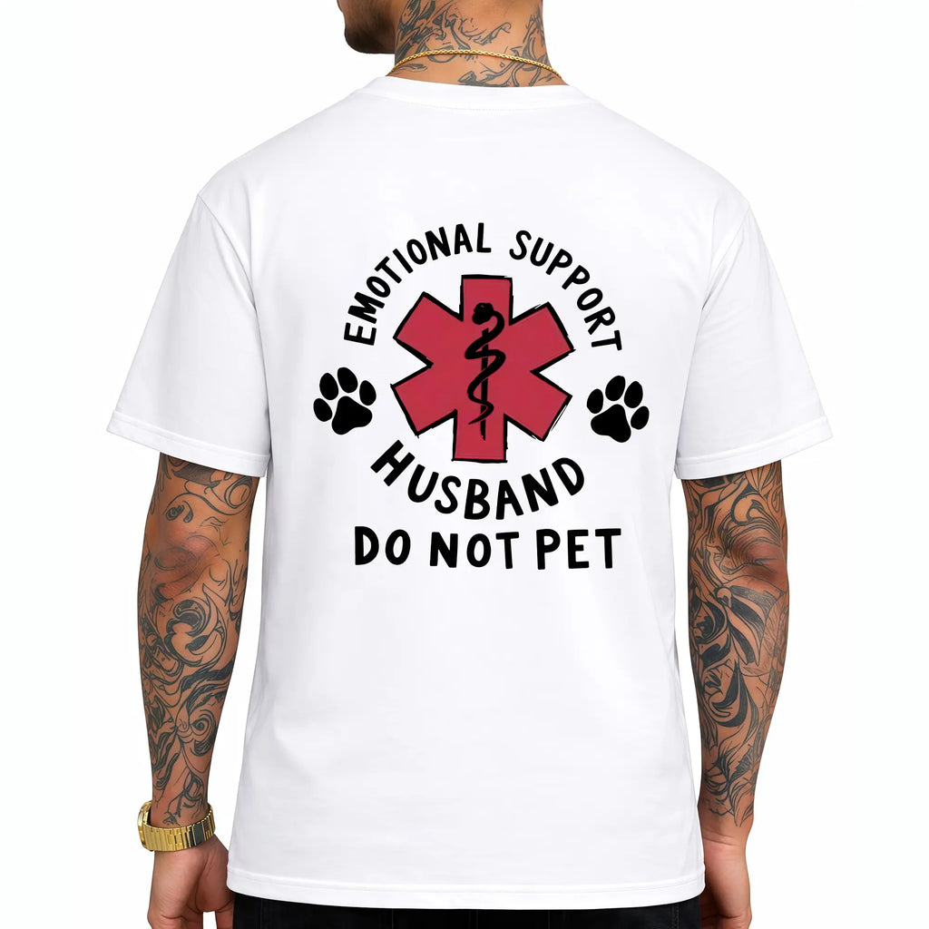 Menswear Cotton Classic Casual T-Shirt, Emotional Support Husband Shirt with Funny Do Not Pet Medical Symbol, Spouse Gift for Husband/Boyfriend, Short-Sleeve Crew Neck Top